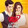 دانلود سریال عشق حرف حالیش نمیشه – Ask Laftan Anlamaz دوبله فارسی و  زیرنویس چسبیده