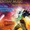 New ENTRAP MUSIC